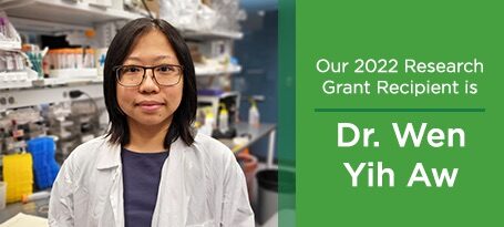 Our 2022 Research Grant Recipient is Dr. Wen Yi Aw