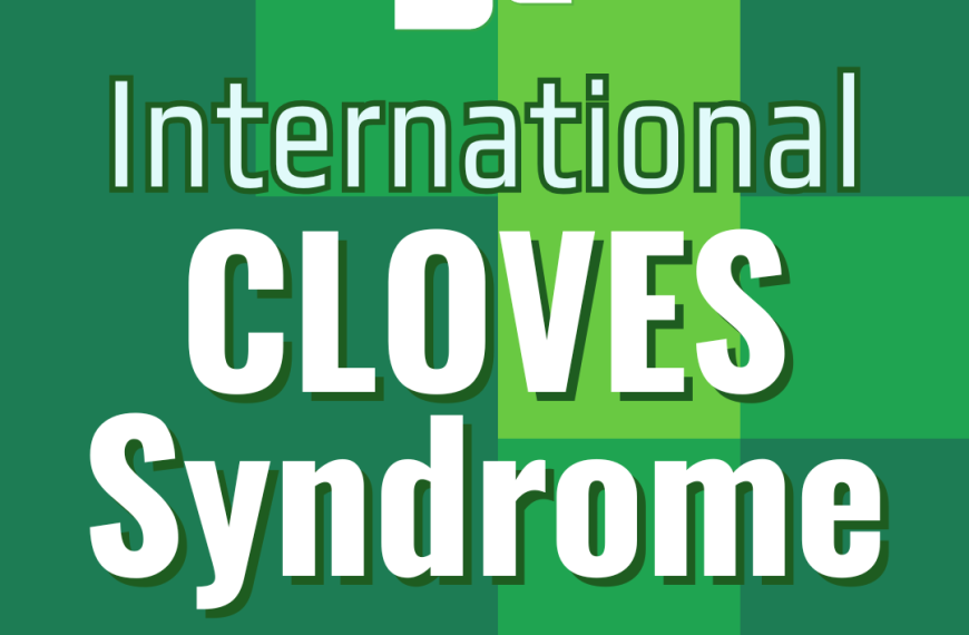 The International CLOVES Summit for Patients & Families